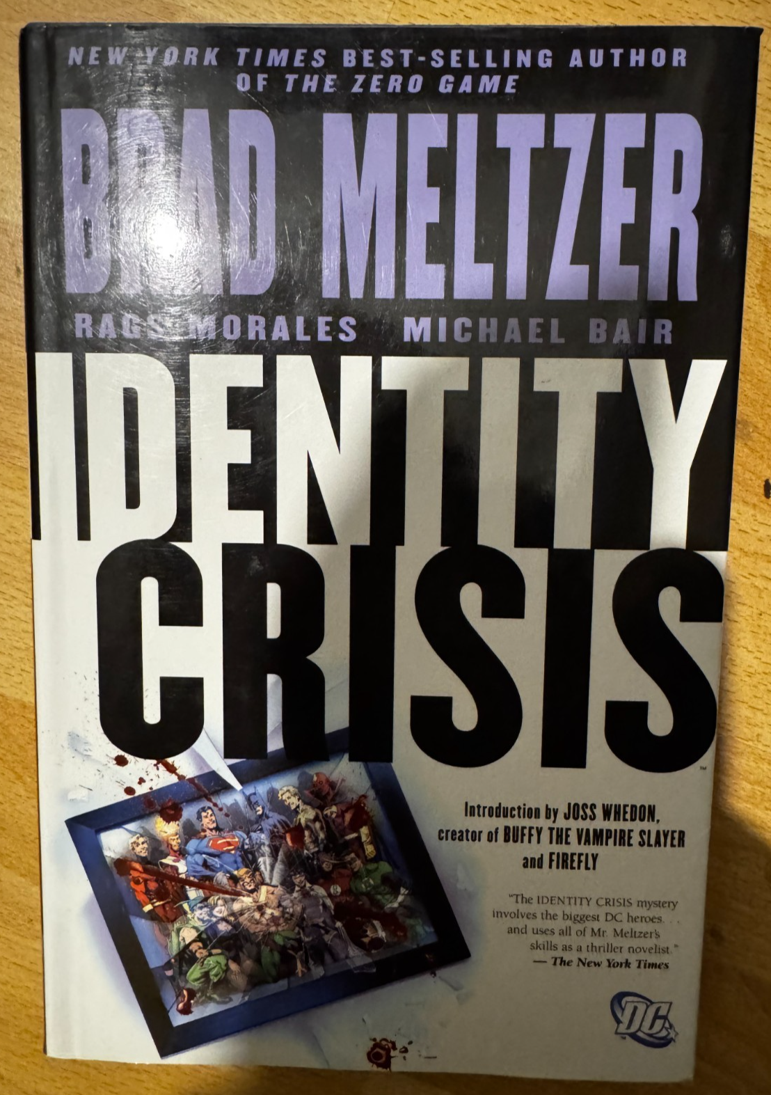 Identity Crisis Hardback Hardcover Graphic Novel DC Comics Meltzer Morales Bair