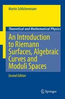 Martin Schlichenmaier | An Introduction To Riemann Surfaces, Algebraic Curves...