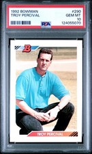 PSA 10 | 1992 Bowman #290 Troy Percival RC Anaheim Angels #1 Closer Rookie Card. rookie card picture