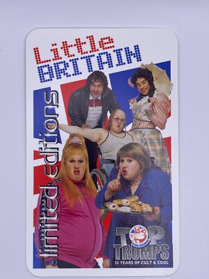Top Trumps - Little Britain Limited Editions - Single Card Only -Top Up Your Set