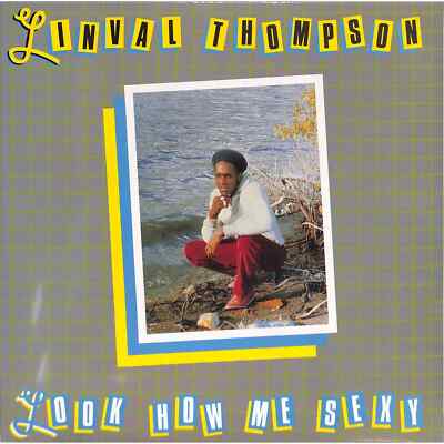 Linval Thompson / LOOK HOW ME SEXY (LP) / GREENSLEEVES / GREL33 / 12 Inch