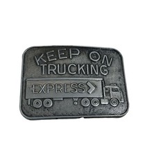 Vintage Pewter Belt Buckle "KEEP ON TRUCKING EXPRESS" Metal Transportation