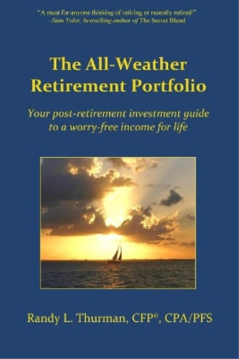 Randy L Thurman The All-Weather Retirement Portfolio (Tascabile)