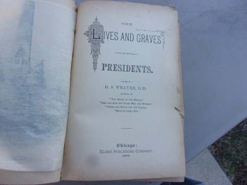 1884 The Lives and Graves of Our Presidents Hardcover Book G.S. Weaver - Picture 9 of 11