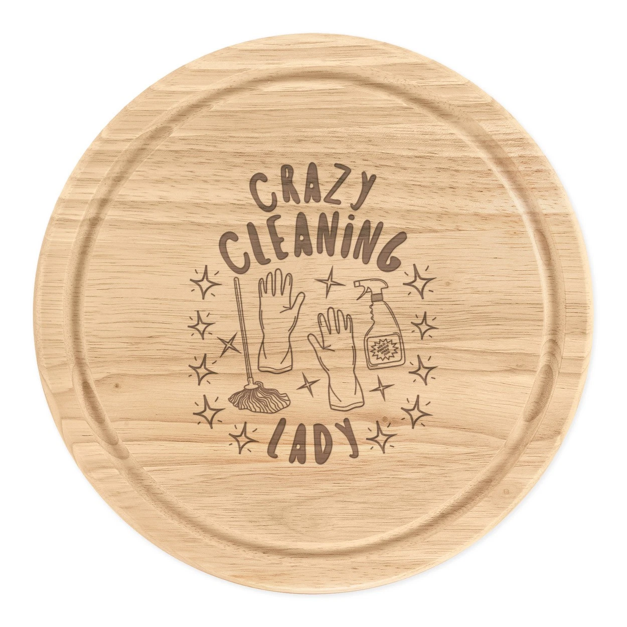 Crazy Cleaning Lady Stars Round Chopping Cheese Board Mum Mothers Day Cleaner