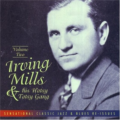 Irving Mills Hotsy Totsy Gang V.2 CD #G2011951