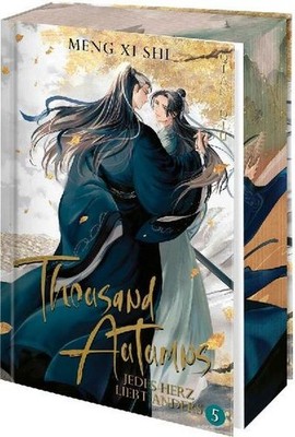 Meng Xi Shi / Thousand Autumns. Buch 5: Jedes Herz liebt anders | Die chines ...