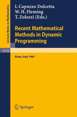 Recent Mathematical Methods in Dynamic Programming Italo Capuzzo Dolcetta