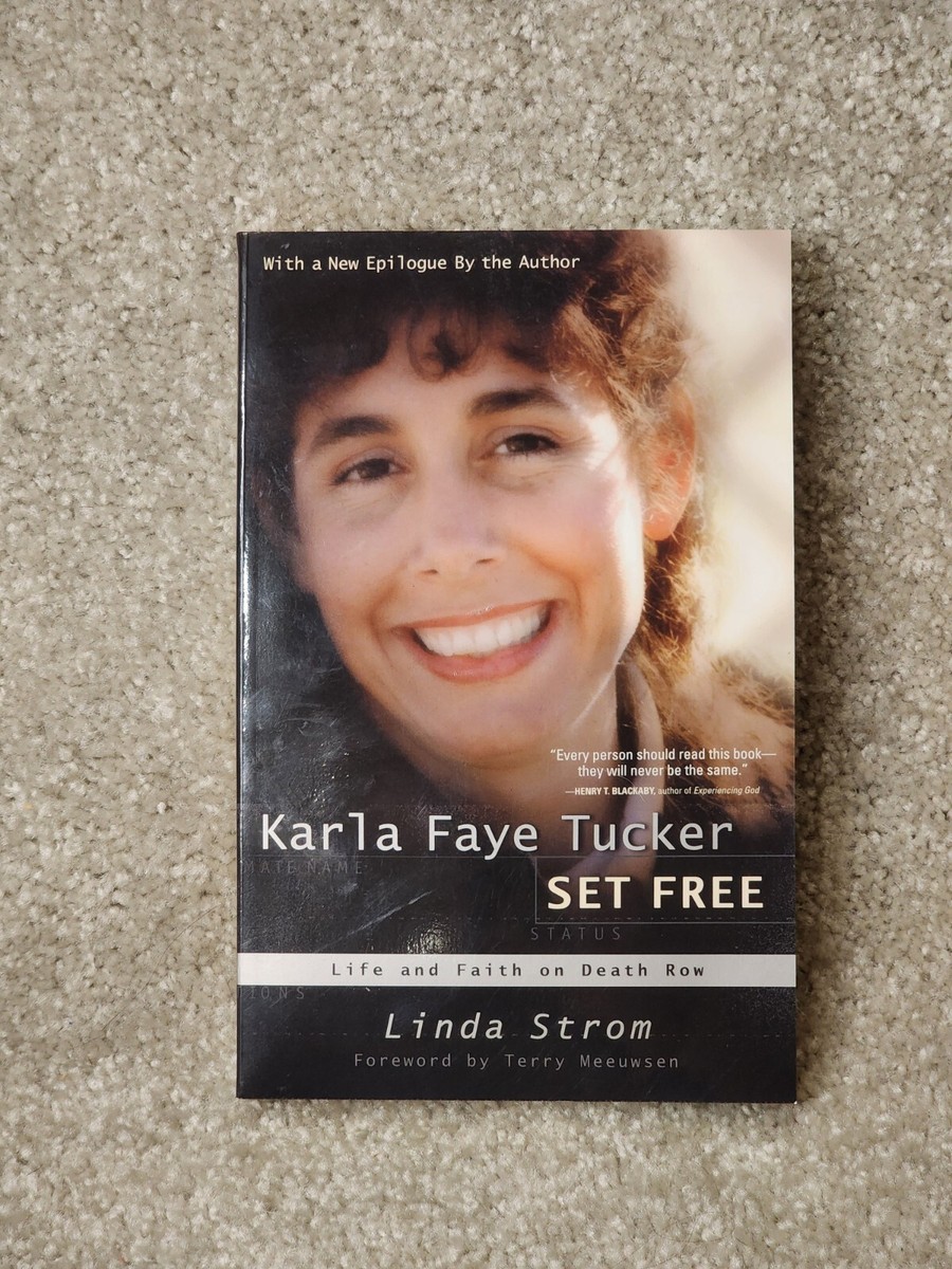 Karla Faye Tucker Karla Faye Tucker FOREVERMORE
