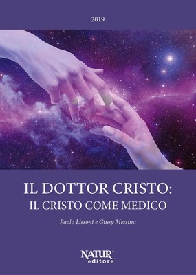 Libri Paolo Lissoni / Giusy Messina - Il Dottor Cristo: Il Cristo Come Medico