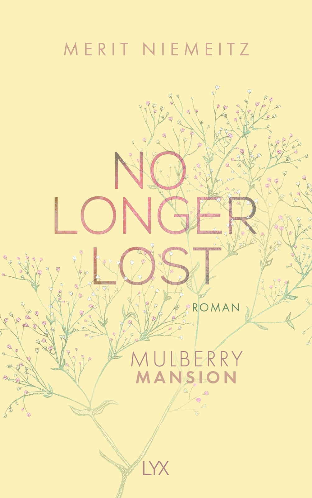 No Longer Lost - Mulberry Mansion Merit Niemeitz