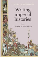 Writing Imperial Histories Andrew Thompson Taschenbuch Kartoniert / Broschiert