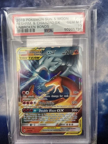 Reshiram & Charizard GX 20/214 Unbroken Bonds #20 Tag Team GEM MINT PSA 10