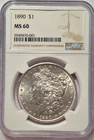 1890 NGC MS 60 Morgan Silver Dollar