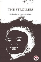 Frederic Stewart Isham | The Strollers | Taschenbuch | Englisch (2022)