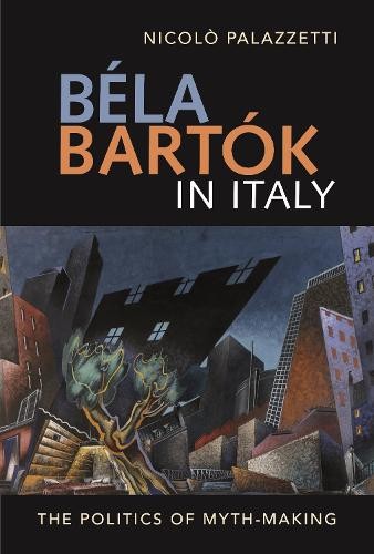 Bla Bartk in Italy - 9781783276202