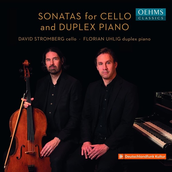 Audio Cd - David Stromberg / Florian Uhlig - Sonatas For Cello And Duplex Piano-image