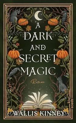 A Dark and Secret Magic