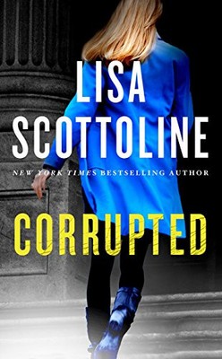 Korruptiert: Ein Rosato & Dinunzio Roman, Lisa Scottoline