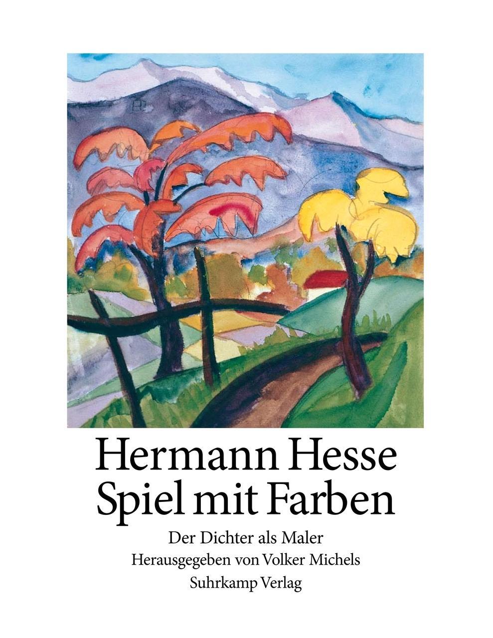 Spiel Mit Farben Hermann Hesse