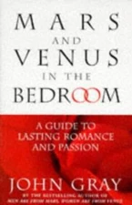 Mars and Venus in the Bedroom: A Guide to Lasting Romanc - ACCEPTABLE
