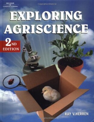Exploring Agriscience by Ray Herren