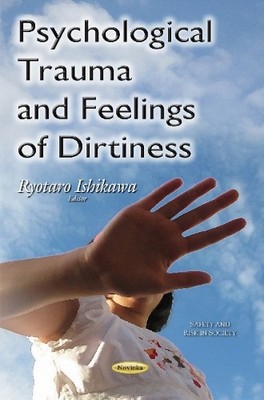 Ryotaro Ishikawa Psychological Trauma & Feelings of Dirtiness (Taschenbuch)