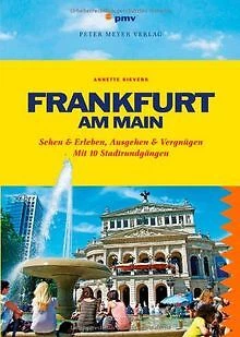 Frankfurt am Main: Sehen & Erleben, Ausgehen & Vergnügen... | Buch | Zustand gut - Bild 1 von 2