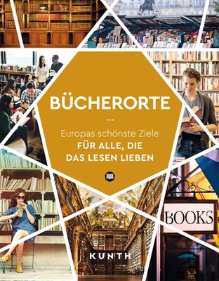 KUNTH Bücherorte | Europas schönste Ziele für alle, die das Lesen lieben | Lipps