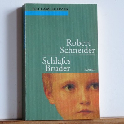 Robert Schneider: Schlafes Bruder - Roman - wie neu