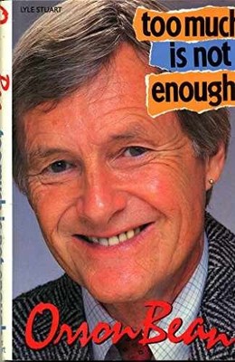 Too Much Is Not Enough - Hardcover, by Bean Orson - Very Good g