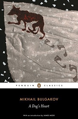 A Dog's Heart: An Appalling Story (Penguin Clas, Bulgakov, Bromfield, Meek=-