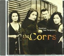 Forgiven, Not Forgotten von The Corrs | CD | Zustand akzeptabel