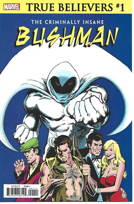 TRUE BELIEVERS THE CRIMINALLY INSANE BUSHMAN #1  MARVEL COMICS 2020 NEW UNREAD