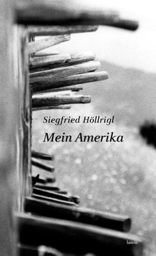 Thumbnail - Siegfried Höllrigl | Mein Amerika | Buch | Deutsch (2019) |