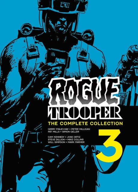 Rogue Trooper: The Complete Collection - Book 3 by Gerry Finley-Day