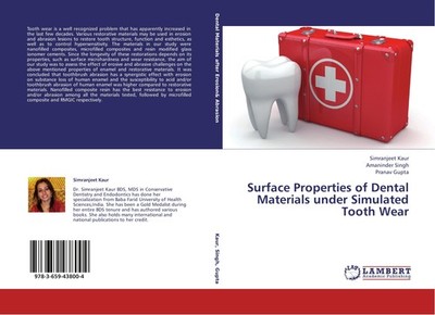 Surface Properties of Dental Materials under Simulated Tooth Wear Simranjeet Kau