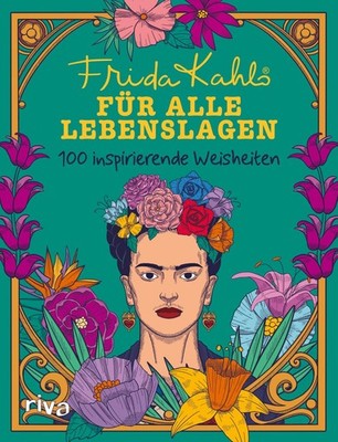 riva Verlag Frida Kahlo für alle Lebenslagen: Zitate der (Paperback) (UK IMPORT)