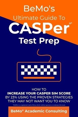 Behrouz Moemeni Bemo Academic Cons BeMo's Ultimate Guide to CASPer (Taschenbuch)