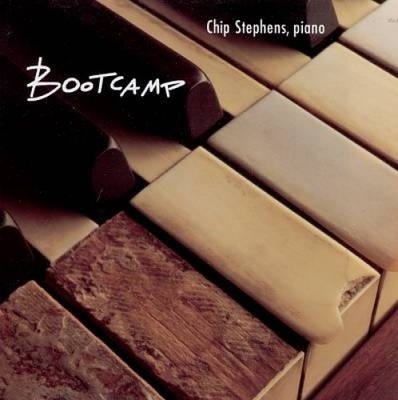 Bootcamp by Chip Stephens [CD]