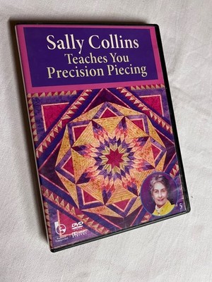 Sally Collins teaches you precision piecing | DVD 401