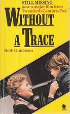 Without a Trace, Gutcheon, Beth
