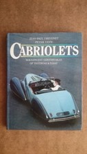 Cabriolets Convertibles of Yesterday and Today (Hardback 1985)