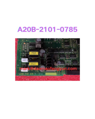 A20B-2101-0785 Used Circuit Boards PCB Testing OK, Fast Shipping, DHL/FEDEX/UPS