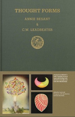 Annie Besant Charles Webster Leadbeater Thought Forms (Hardback)