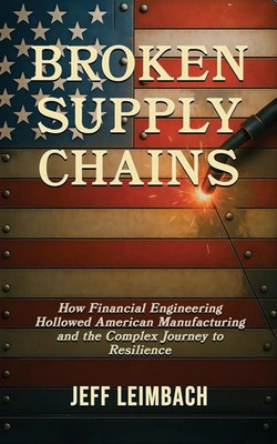 Broken Supply Chains Jeff Leimbach Taschenbuch Englisch 2025 Quasoid Press