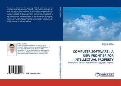 COMPUTER SOFTWARE : A NEW FRONTIER FOR INTELLECTUAL PROPERTY Shavi Sharma