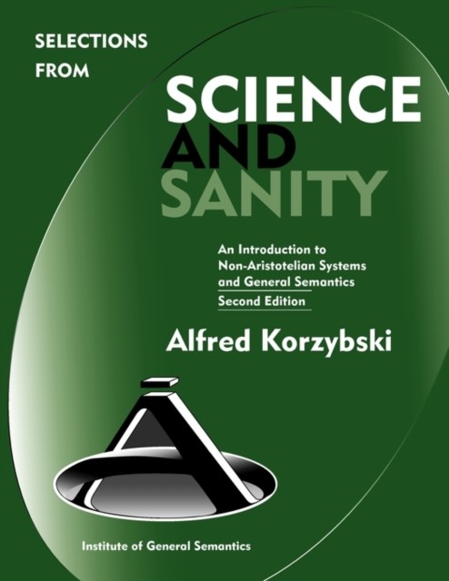 Selections from Science and Sanity Second Edition by Alfred Korzybski PAPERBACK - Image 3