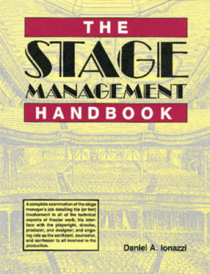 The Stage Management Handbook - Paperback By Ionazzi, Daniel - GOOD