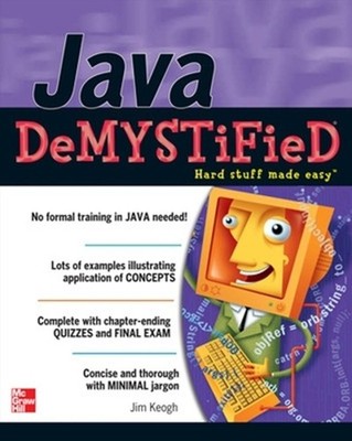 Java Demystified: A Self-Teaching Guide by Jim Keogh (English) Paperback Book
